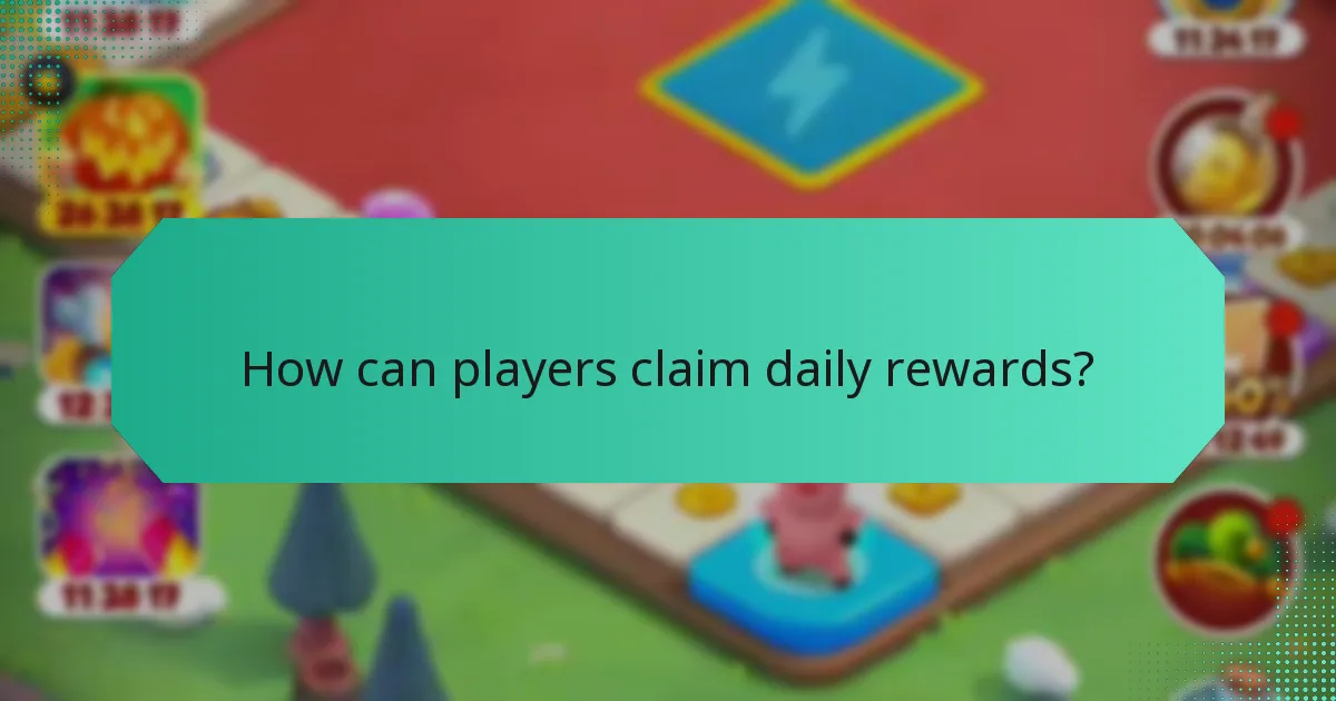 How can players claim daily rewards?