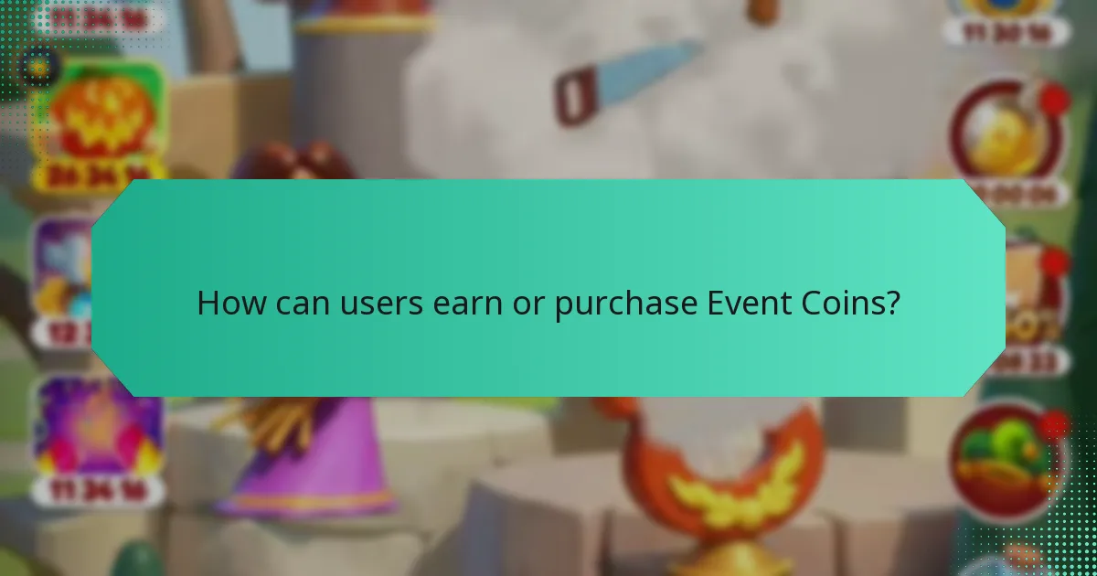 How can users earn or purchase Event Coins?
