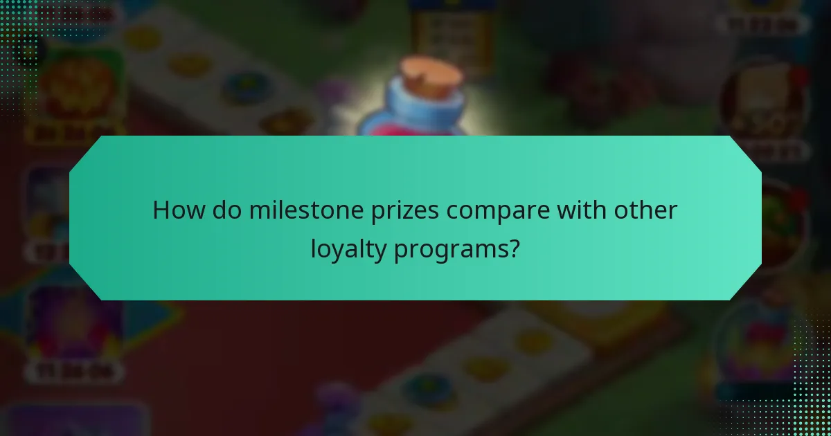 How do milestone prizes compare with other loyalty programs?