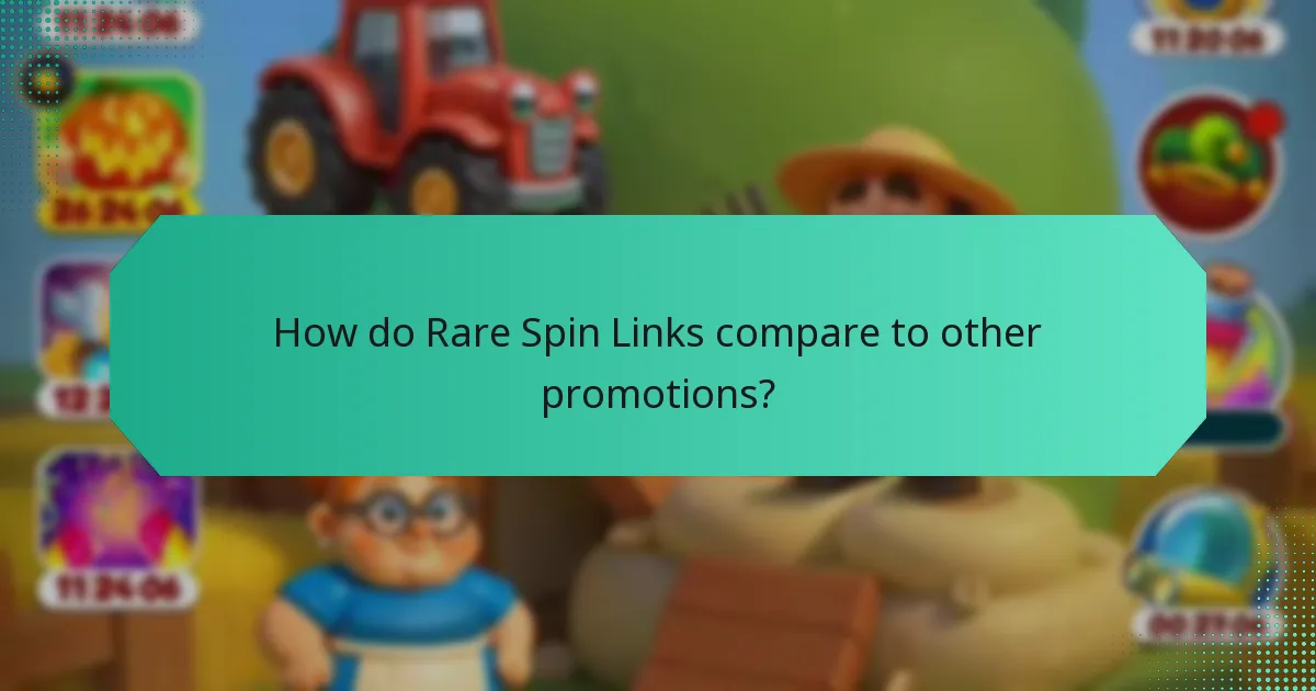 How do Rare Spin Links compare to other promotions?