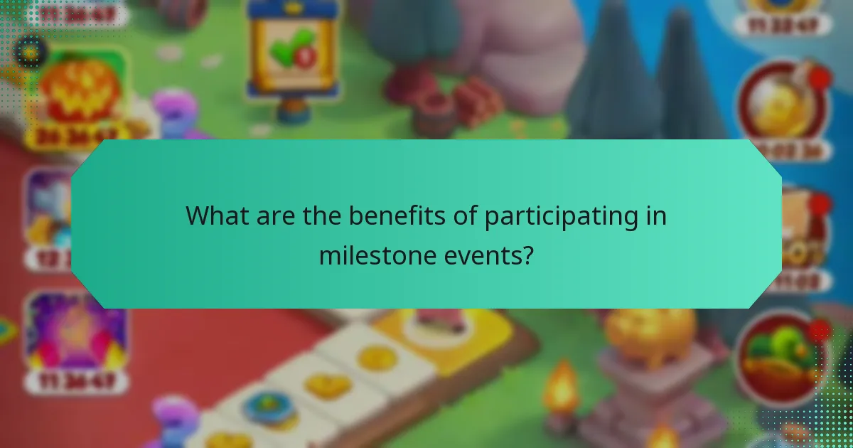 What are the benefits of participating in milestone events?