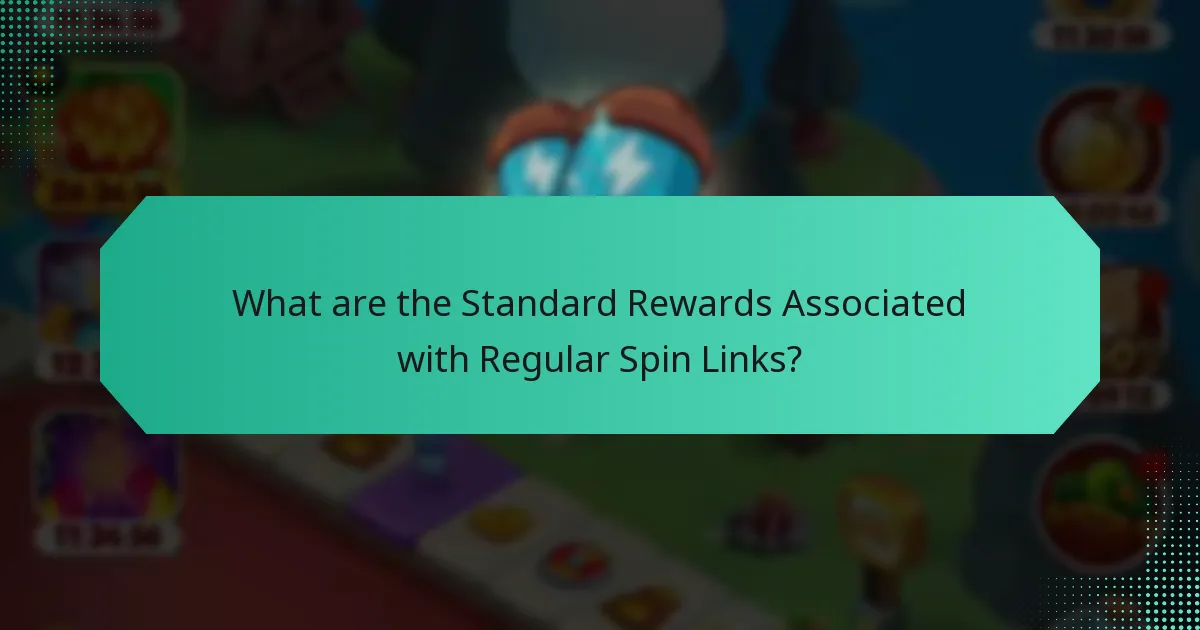 What are the Standard Rewards Associated with Regular Spin Links?