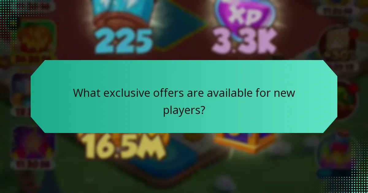 What exclusive offers are available for new players?