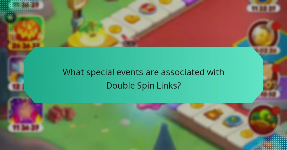 What special events are associated with Double Spin Links?