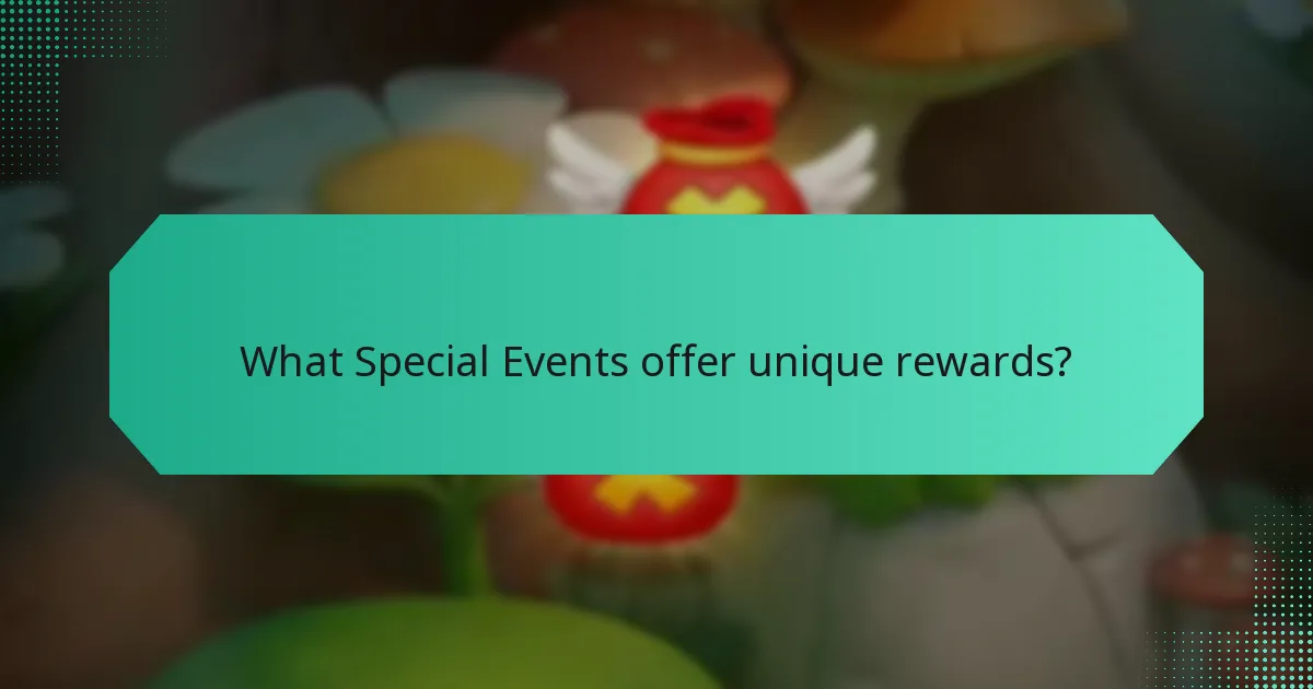 What Special Events offer unique rewards?