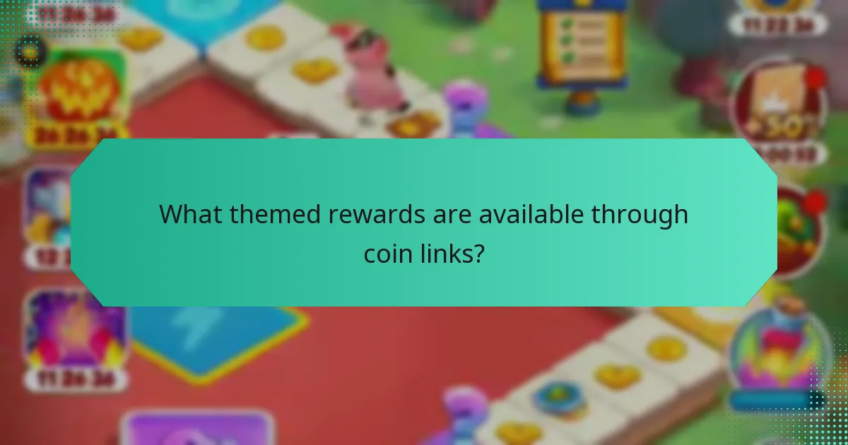 What themed rewards are available through coin links?