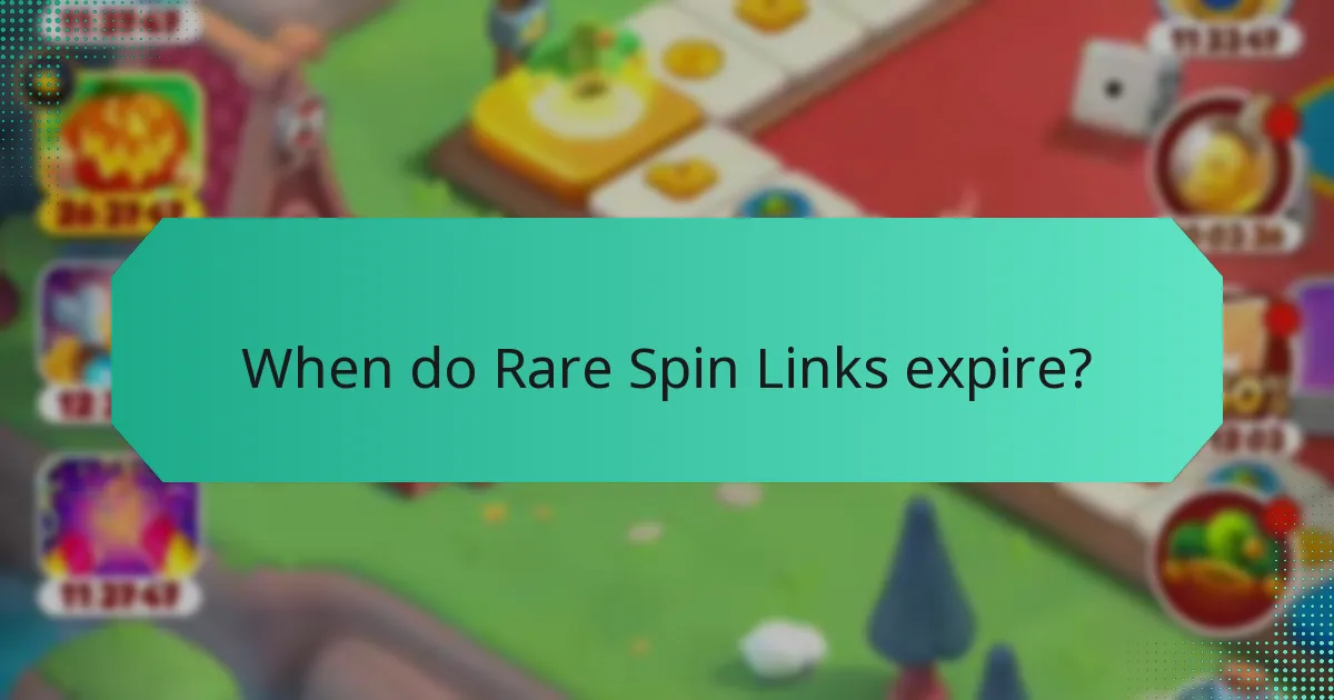 When do Rare Spin Links expire?